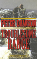 Troublesome_Range