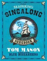 The_Seafaring_Singalong_Songbook_Tom_Mason_and_the_Blue_Buccaneers