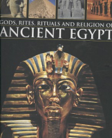 Gods__rites__rituals_and_religion_of_ancient_Egypt