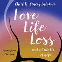 Love_Life_Loss_and_a_little_bit_of_hope