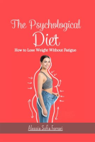 The_Psychological_Diet__How_to_Lose_Weight_Without_Fatigue