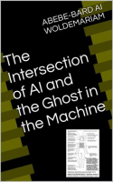 The_Intersection_of_AI_and_the_Ghost_in_the_Machine