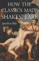 How_the_Classics_Made_Shakespeare