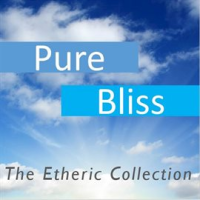 Pure_Bliss__The_Etheric_Collection
