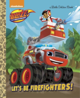Let_s_be_firefighters_